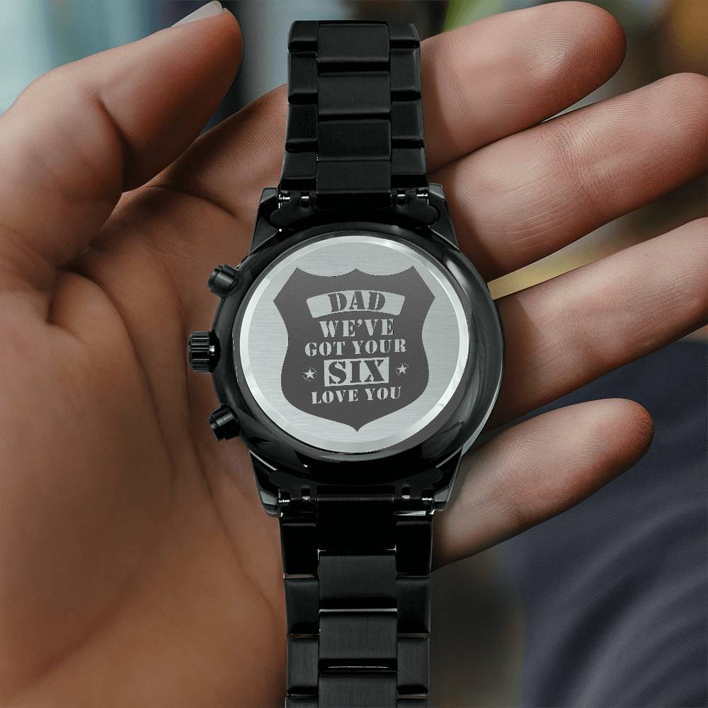 Dad, We’ve Got Your Six – Engraved Black Watch