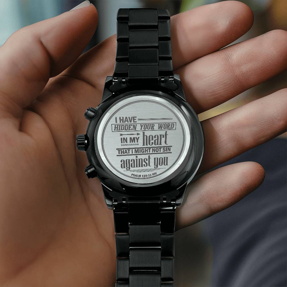 I Have Hidden Your Word Psalm 119:11 Engraved Watch