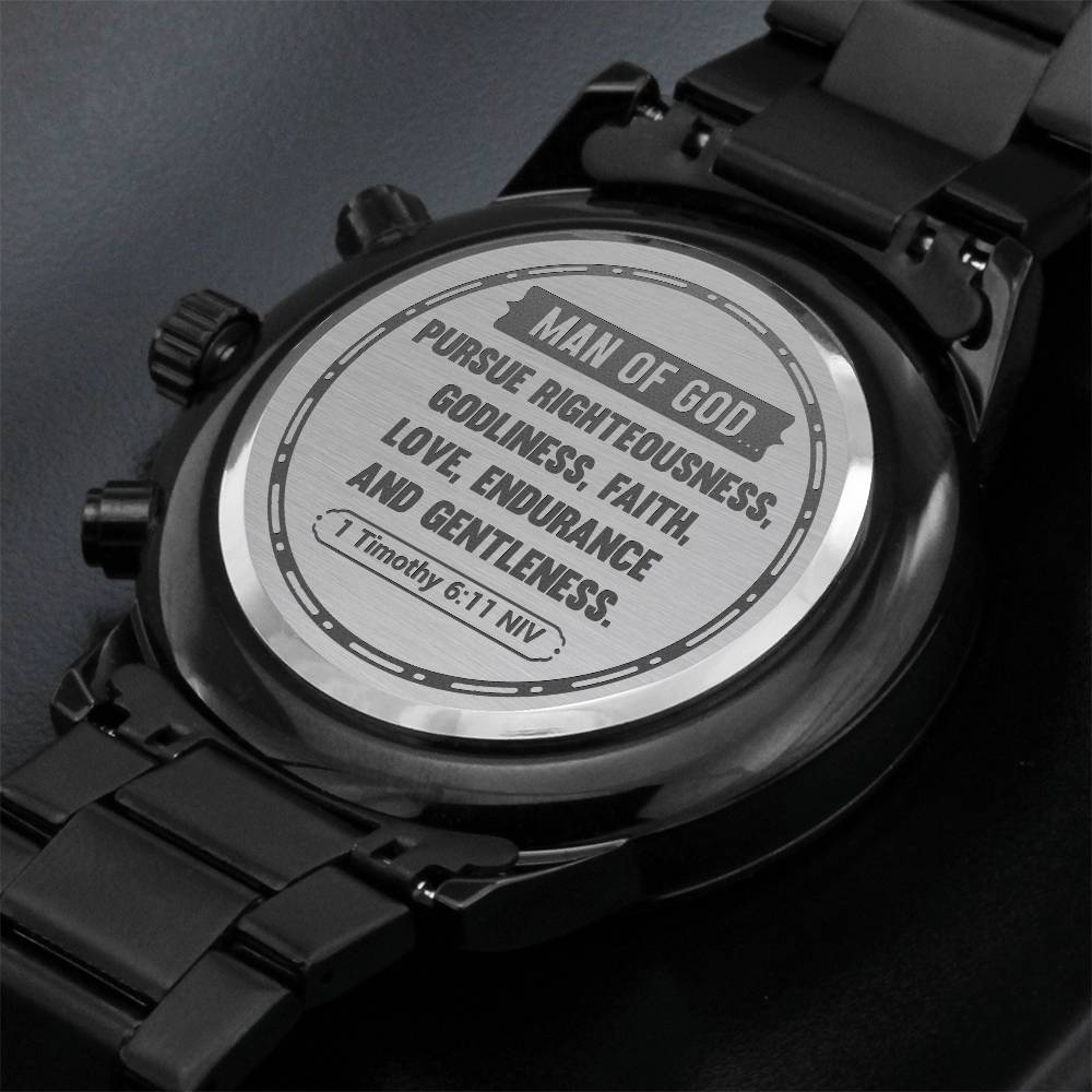 Man of God – 1st Timothy 6:11 Engraved Black Watch