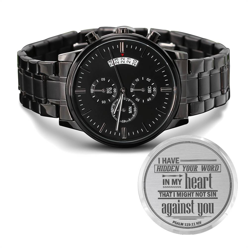 I Have Hidden Your Word Psalm 119:11 Engraved Watch