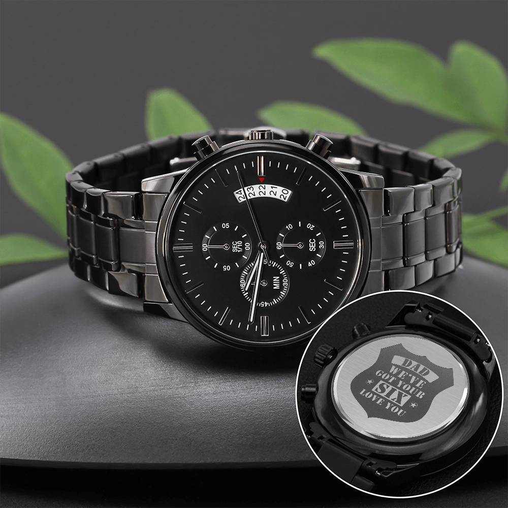 Dad, We’ve Got Your Six – Engraved Black Watch