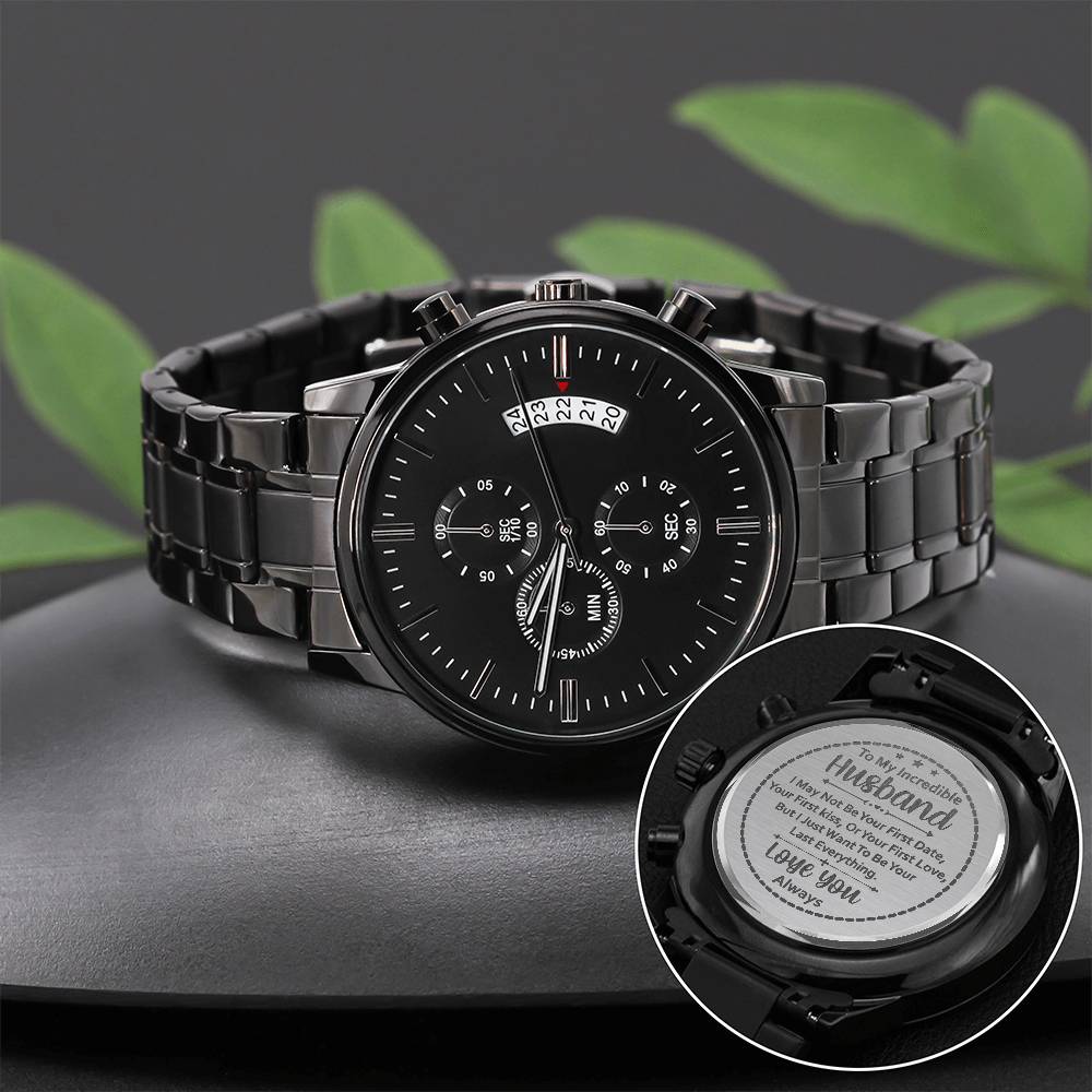 To My Husband – Your Last Everything Engraved Black Watch