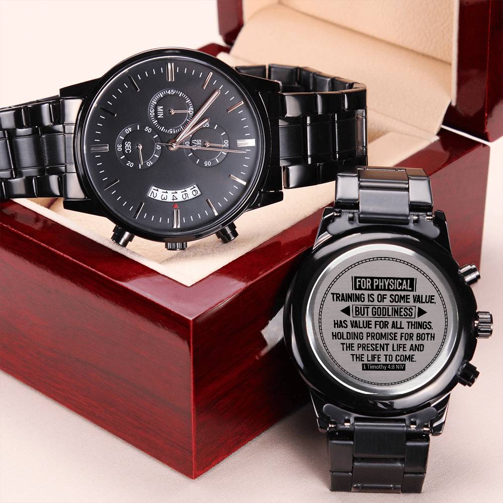 Godliness Has Value for All Things – 1st Timothy 4:8 Engraved Black Watch