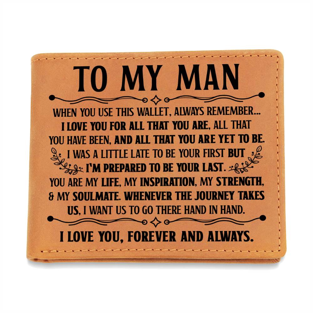 To My Man – Forever and Always Genuine Leather Wallet