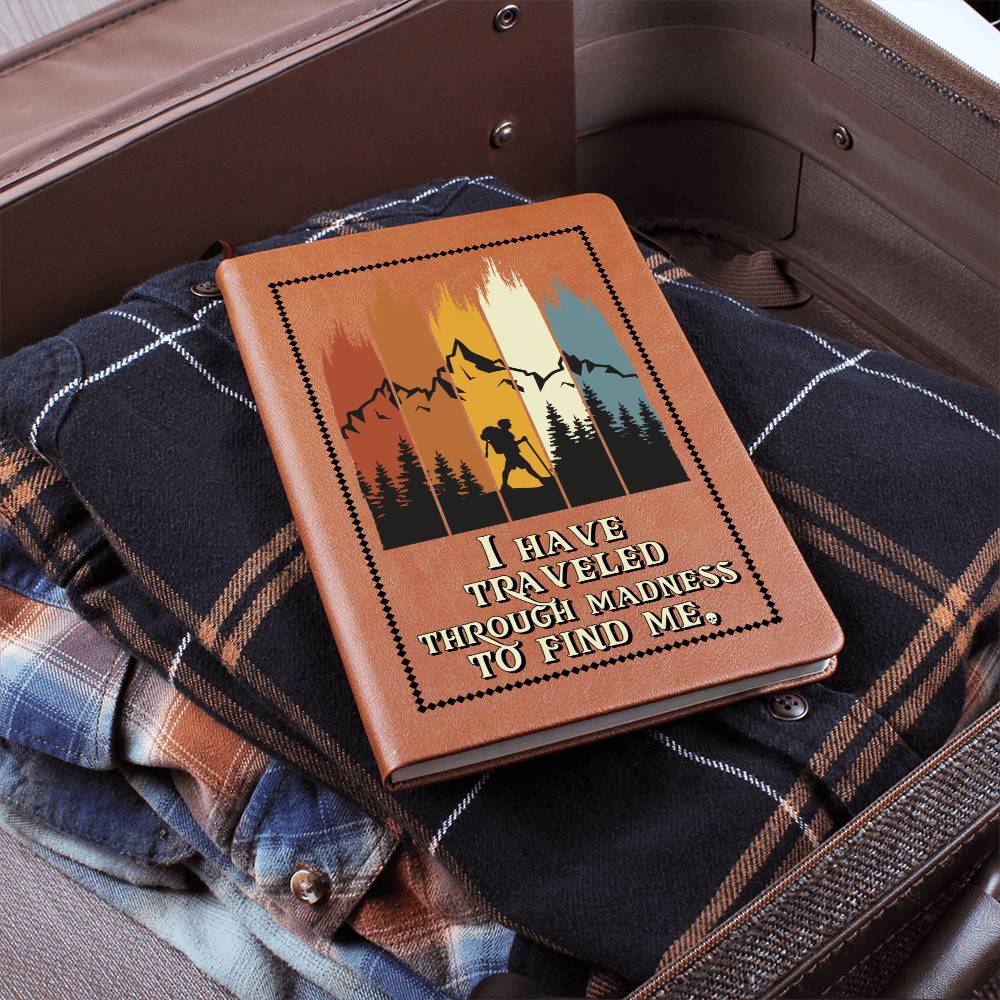 I Traveled the World to Find You Vegan Leather Journal