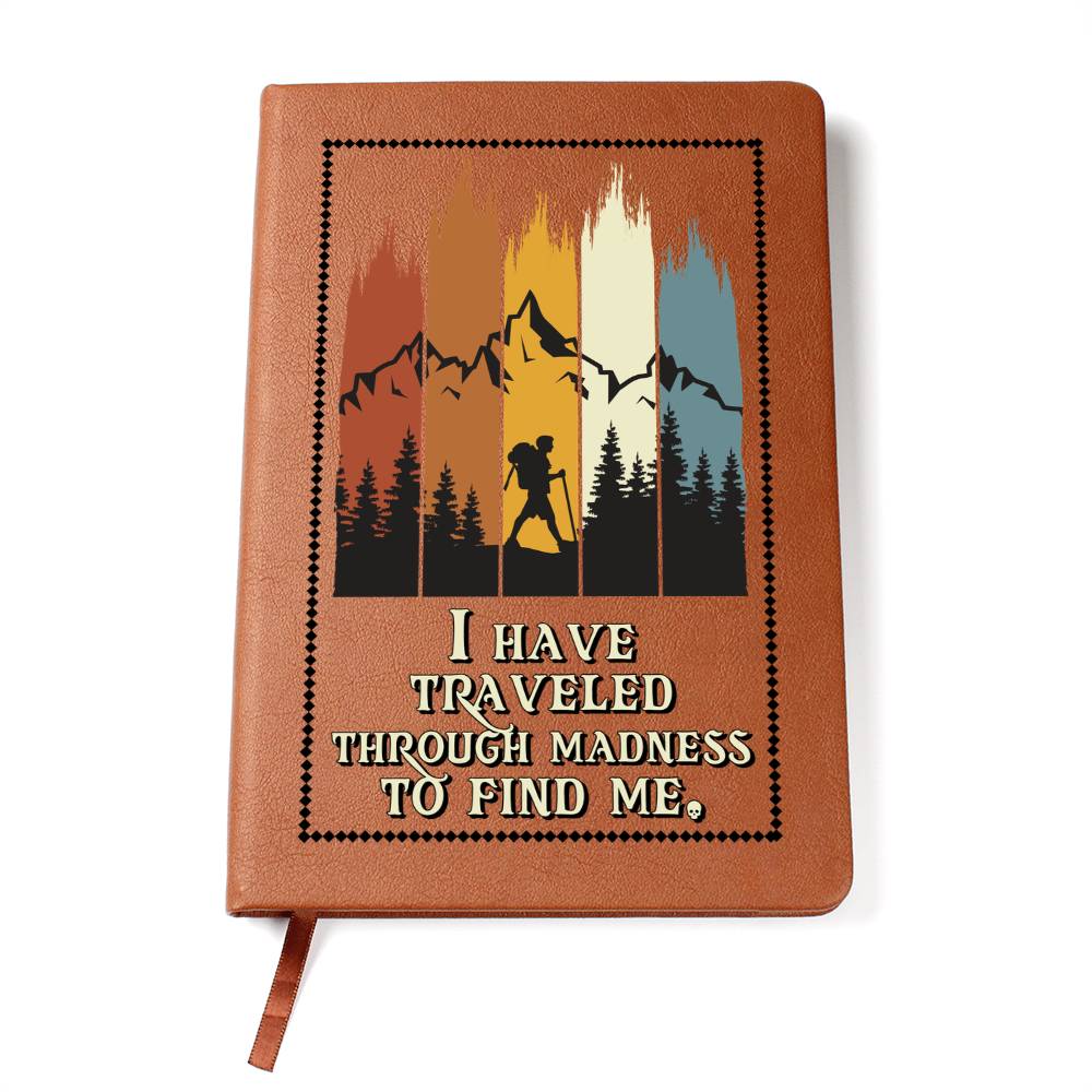 I Traveled the World to Find You Vegan Leather Journal