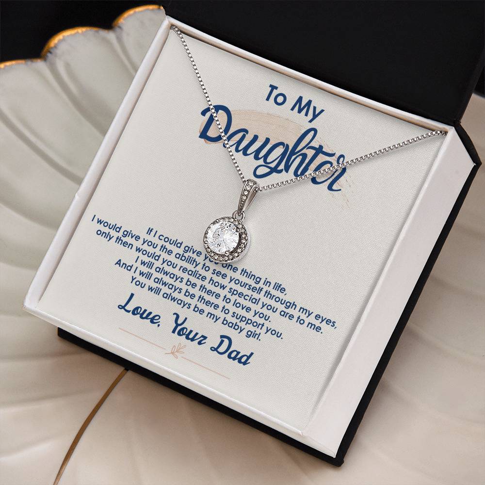 To My Daughter – You’ll Always Be My Baby Girl Eternal Hope Necklace