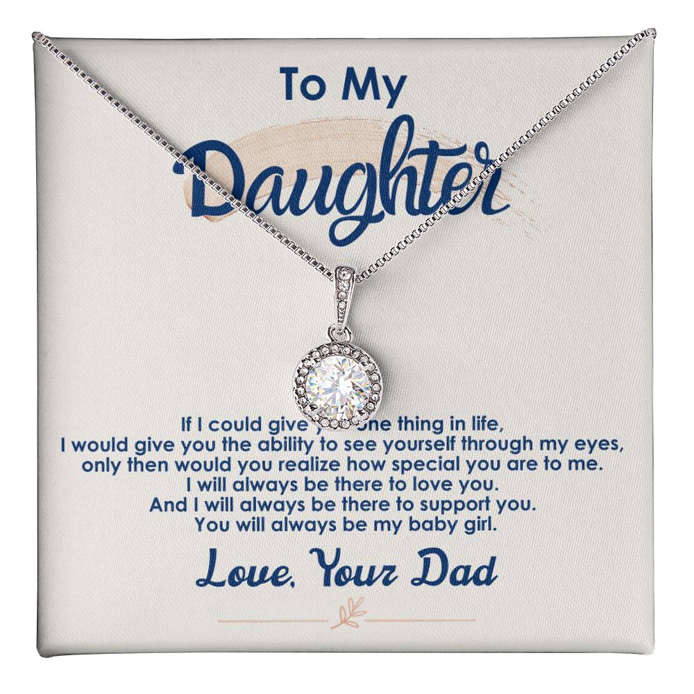 To My Daughter – You’ll Always Be My Baby Girl Eternal Hope Necklace