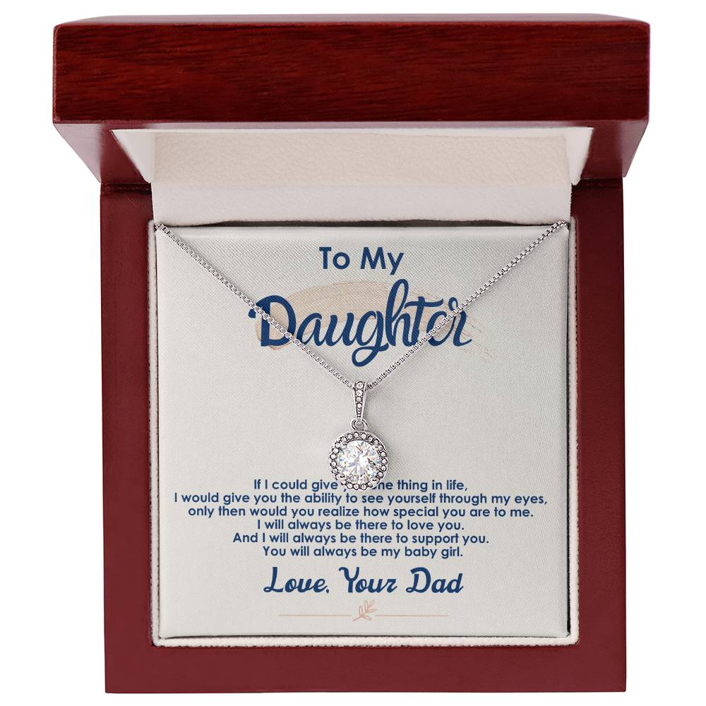 To My Daughter – You’ll Always Be My Baby Girl Eternal Hope Necklace