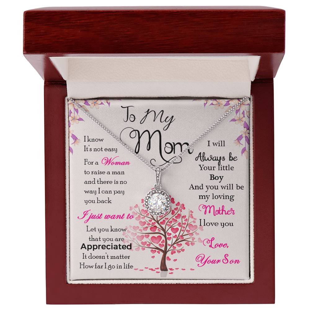 To My Mom – I’ll Always Be Your Little Boy Eternal Hope Necklace