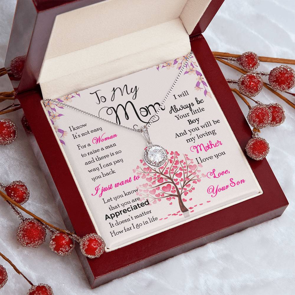 To My Mom – I’ll Always Be Your Little Boy Eternal Hope Necklace