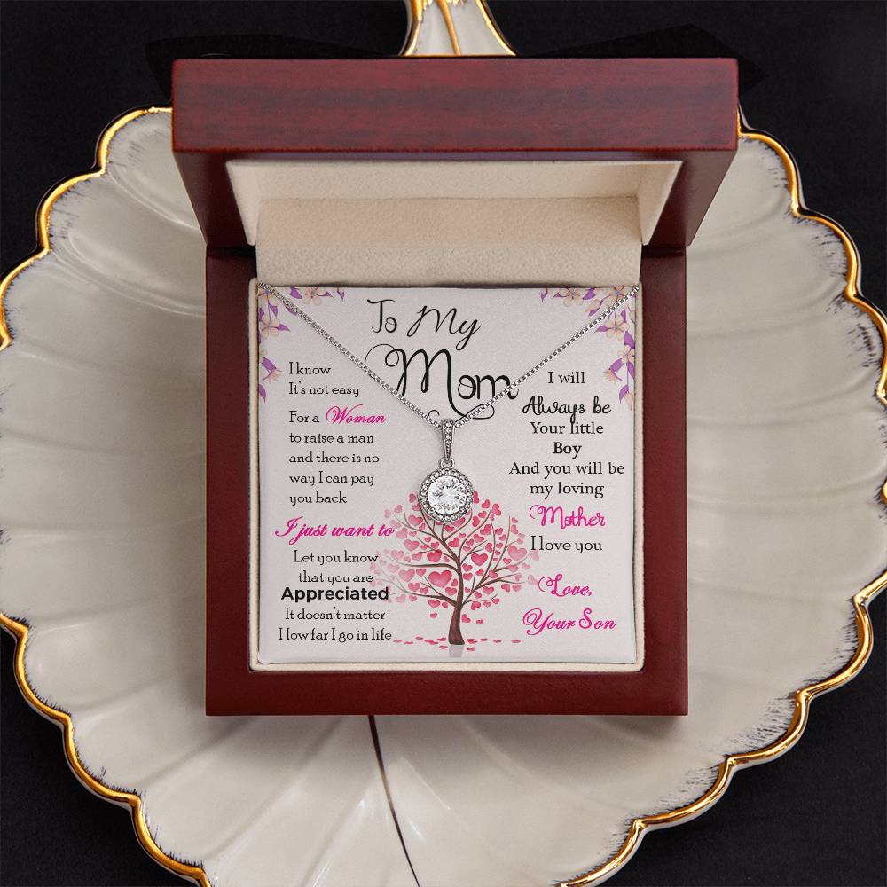 To My Mom – I’ll Always Be Your Little Boy Eternal Hope Necklace