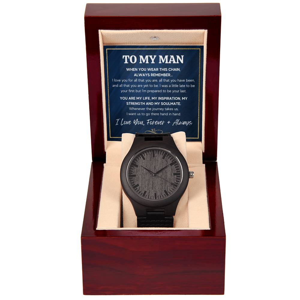 To My Man Inspirational Wooden Watch – Gift From Her