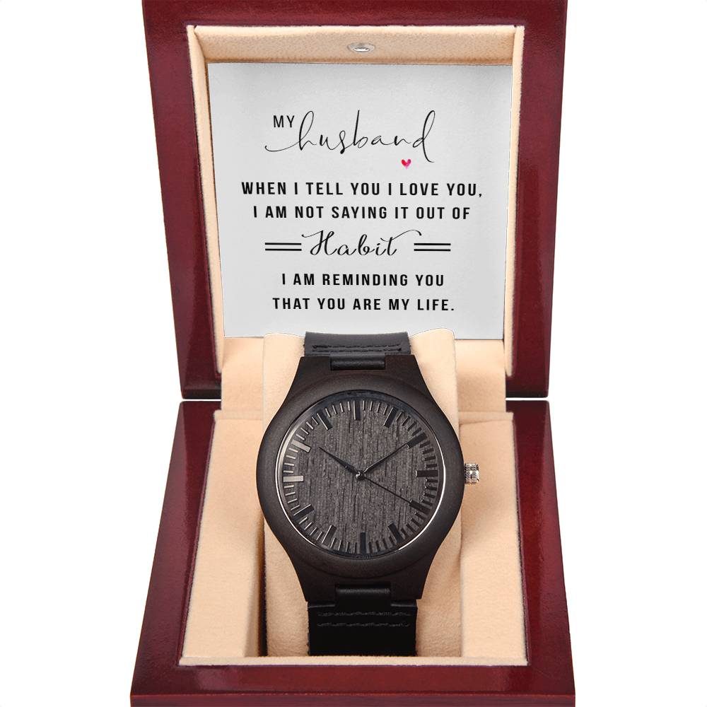 You Are My Life Wooden Watch – Gift for Him