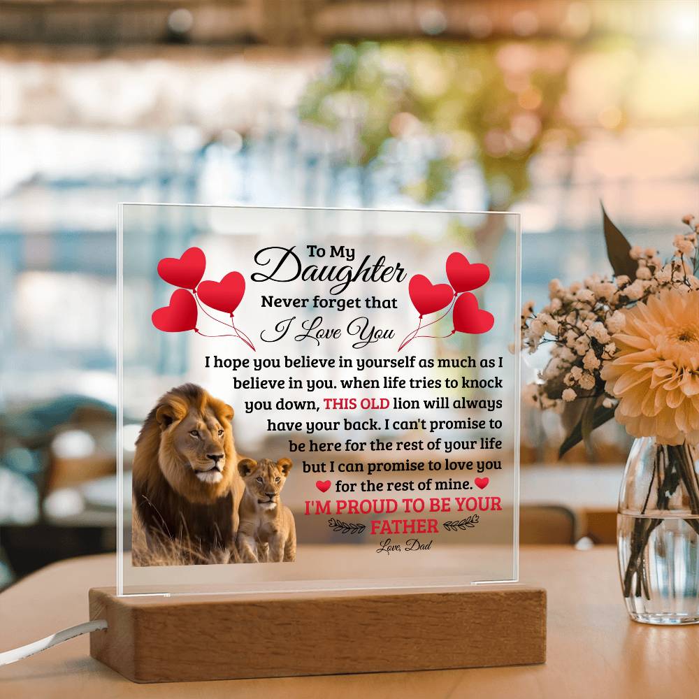 To My Daughter – This Old Lion Has Your Back LED Acrylic Plaque | Love, Dad