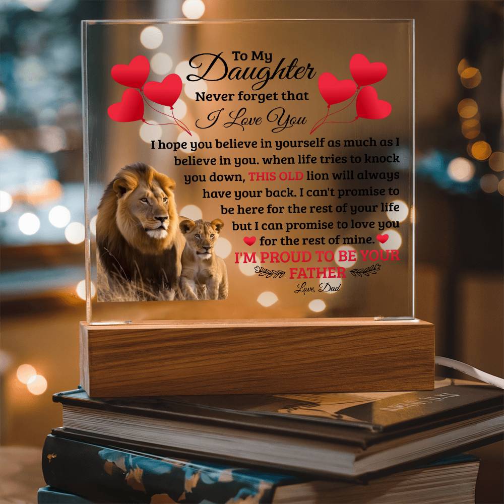 To My Daughter – This Old Lion Has Your Back LED Acrylic Plaque | Love, Dad