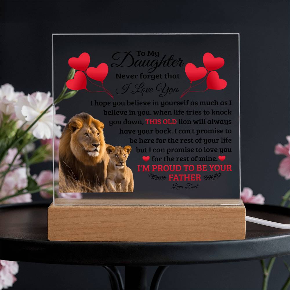 To My Daughter – This Old Lion Has Your Back LED Acrylic Plaque | Love, Dad