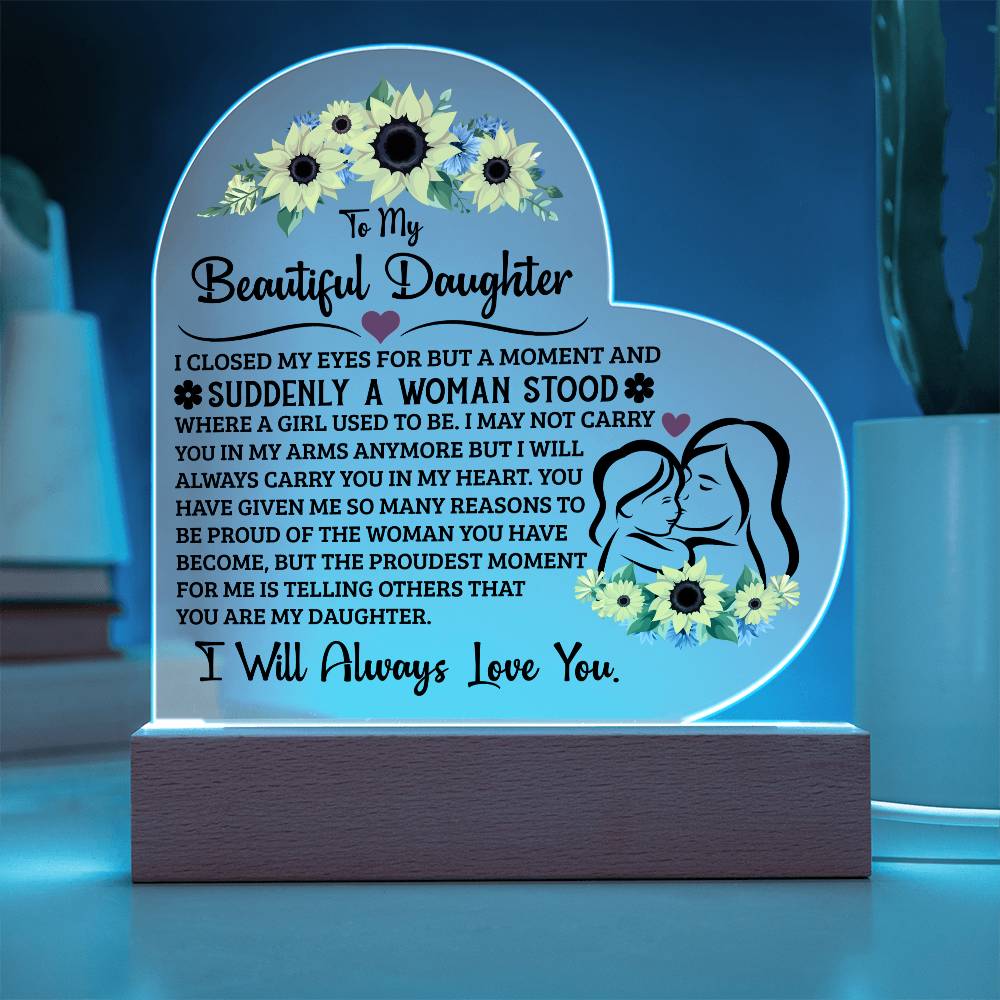 To My Daughter I Am Proud of You Heart-Shaped LED Plaque