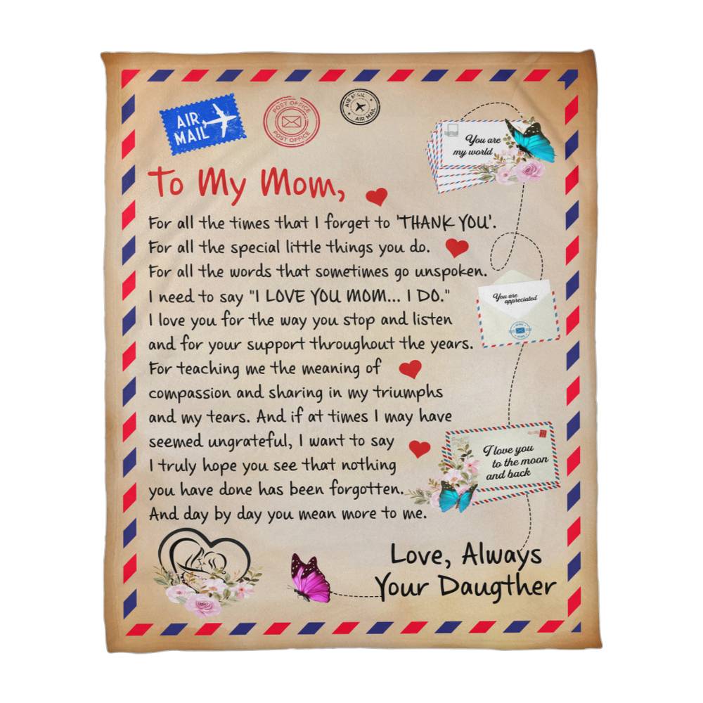 To My Mom, Thank You – Coral Fleece Blanket From Daughter