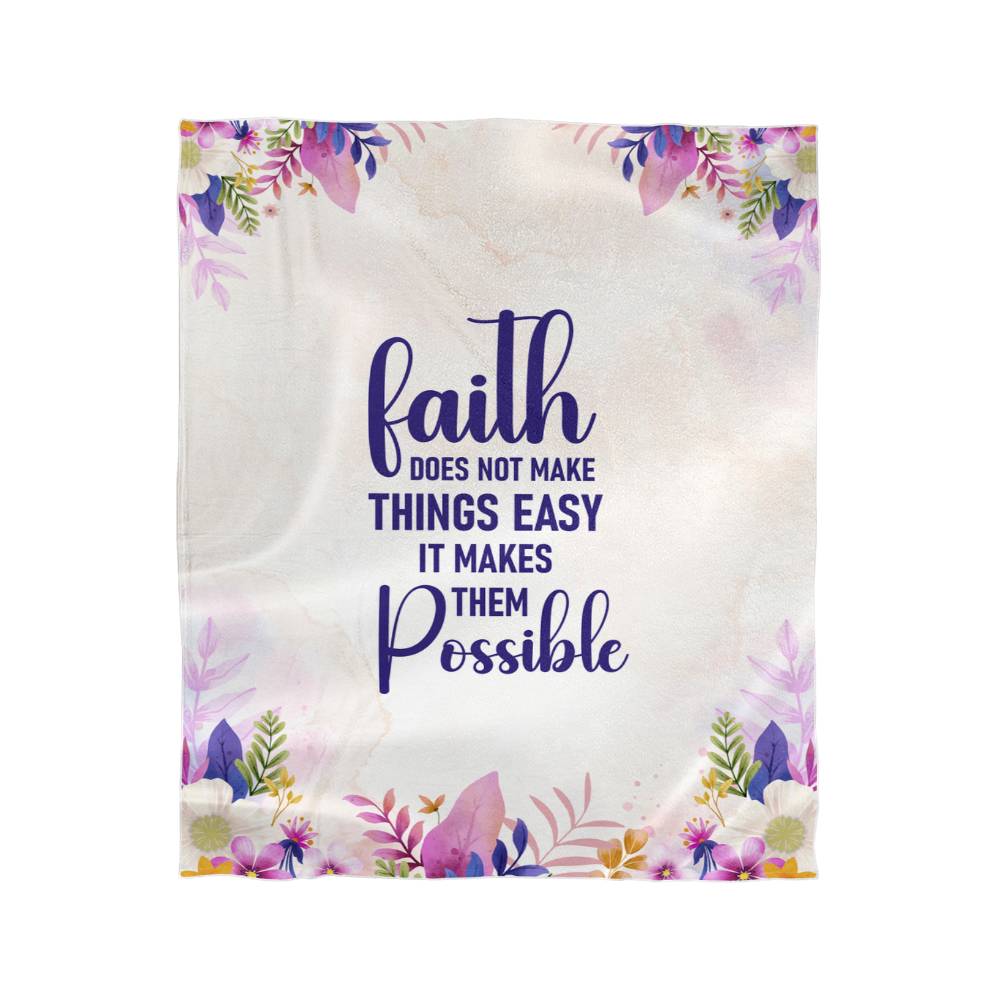 Faith Does Not Make Things Easy Mink-Touch Fleece Blanket