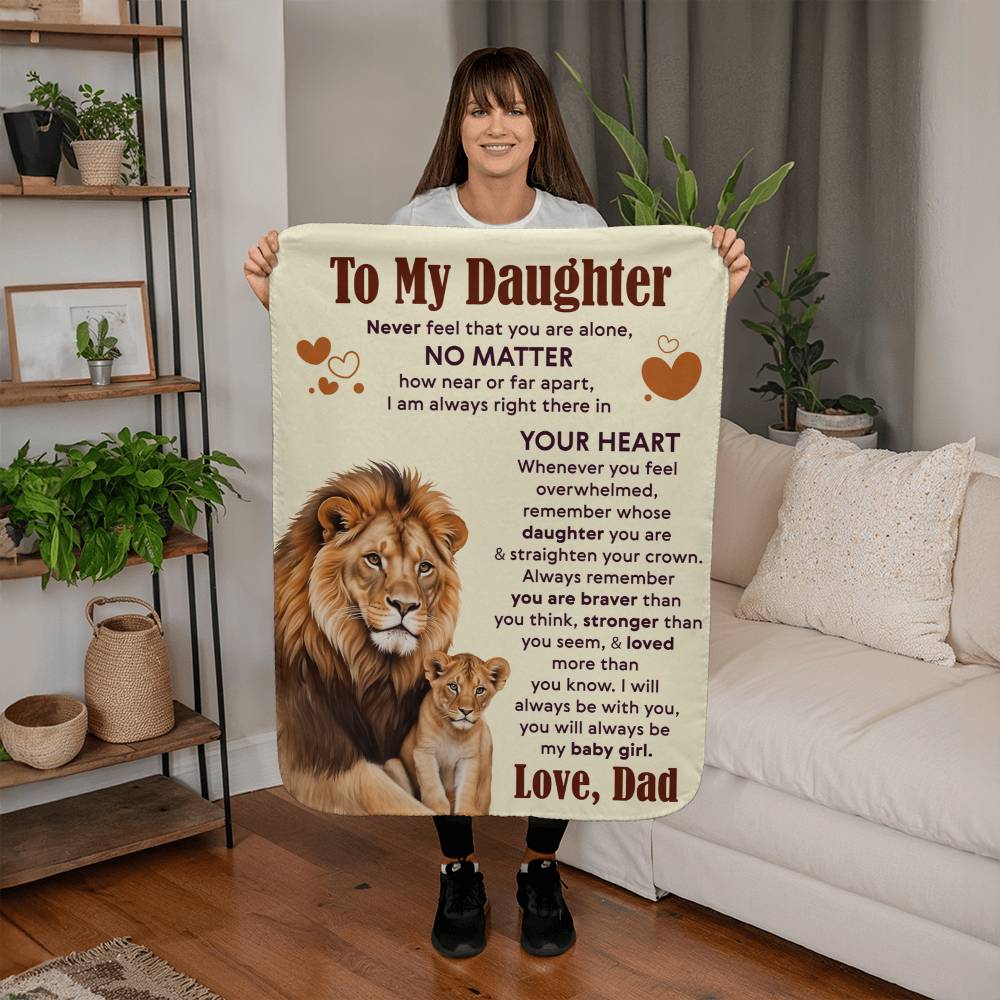 To My Daughter Never Feel Alone Sherpa Fleece Blanket