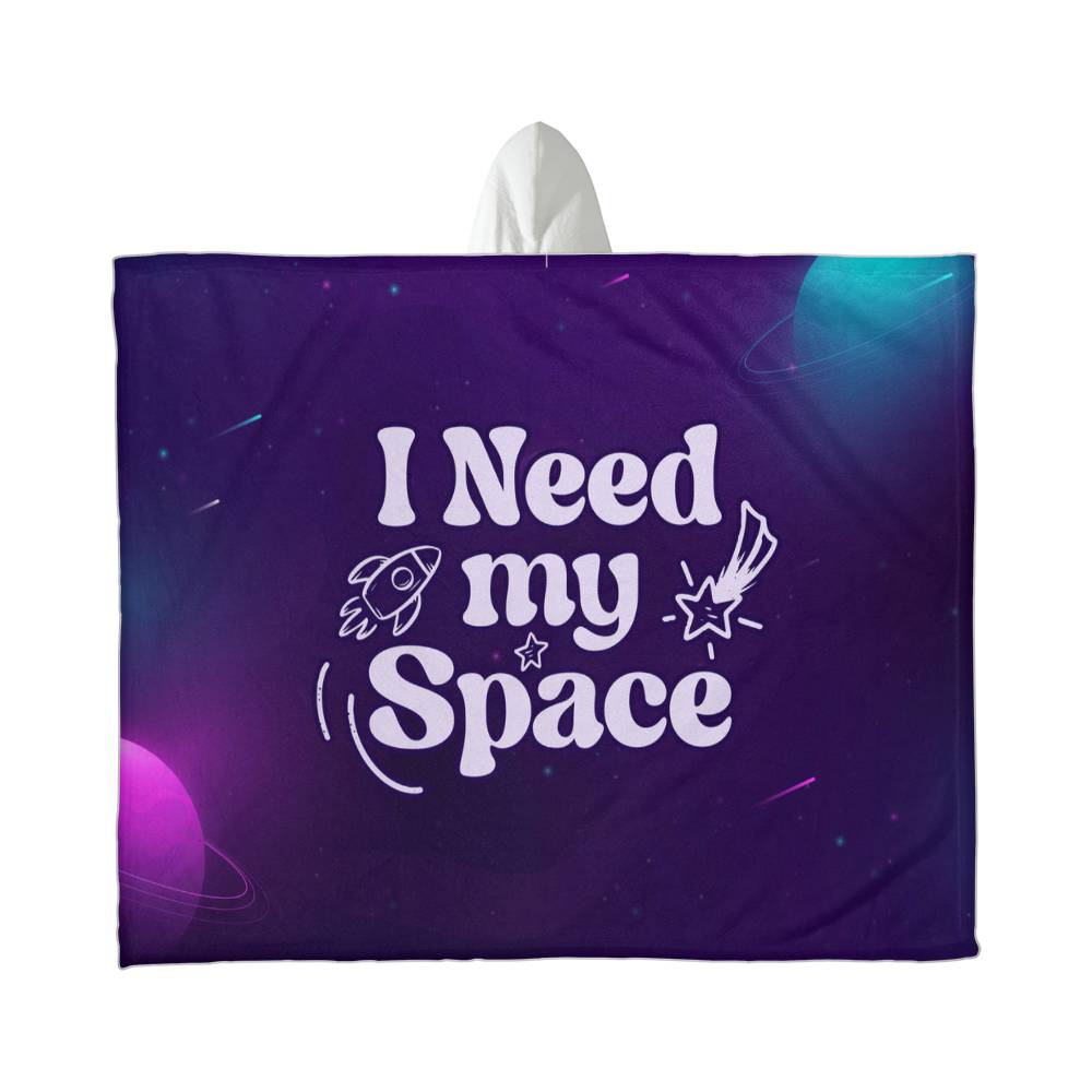 I Need My Space Hooded Sherpa Fleece Blanket
