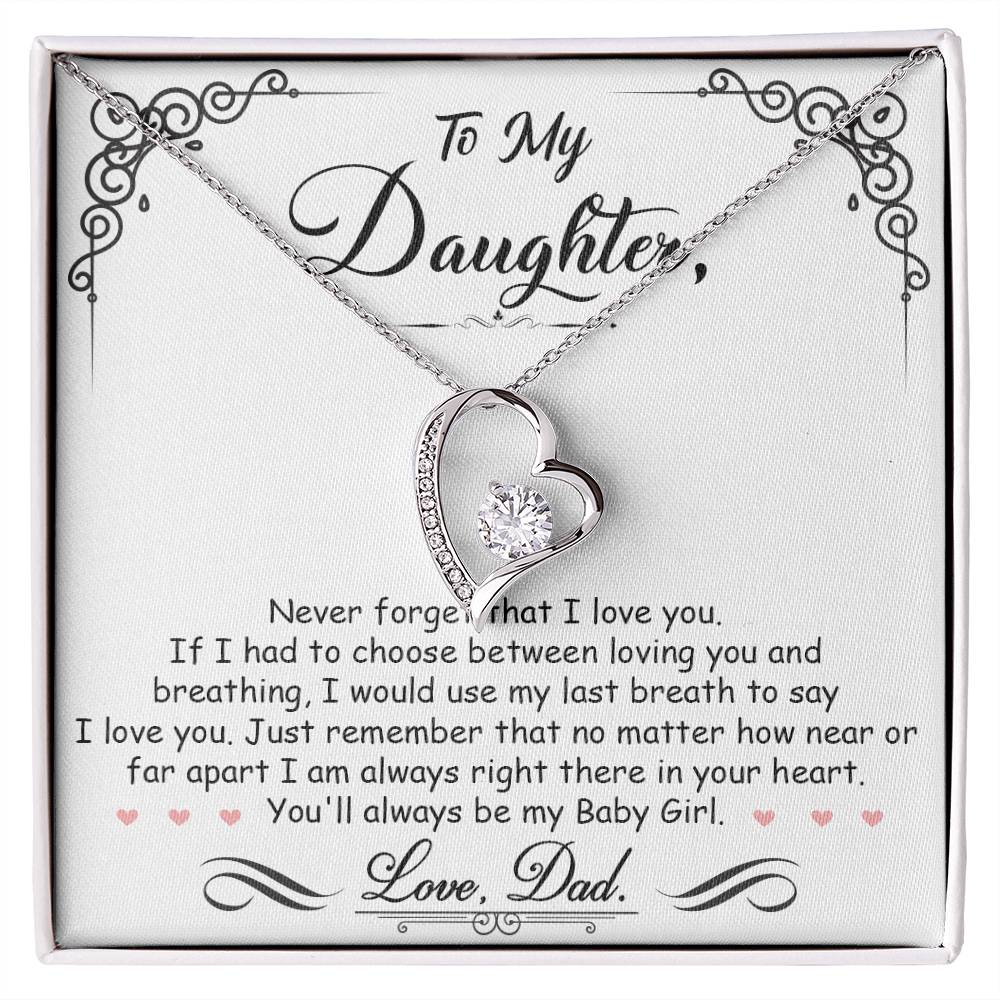 To My Daughter – You’ll Always Be My Baby Girl Forever Love Necklace