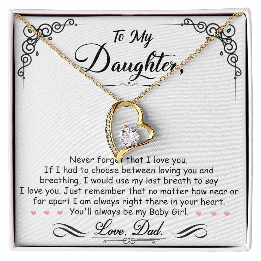 To My Daughter – You’ll Always Be My Baby Girl Forever Love Necklace
