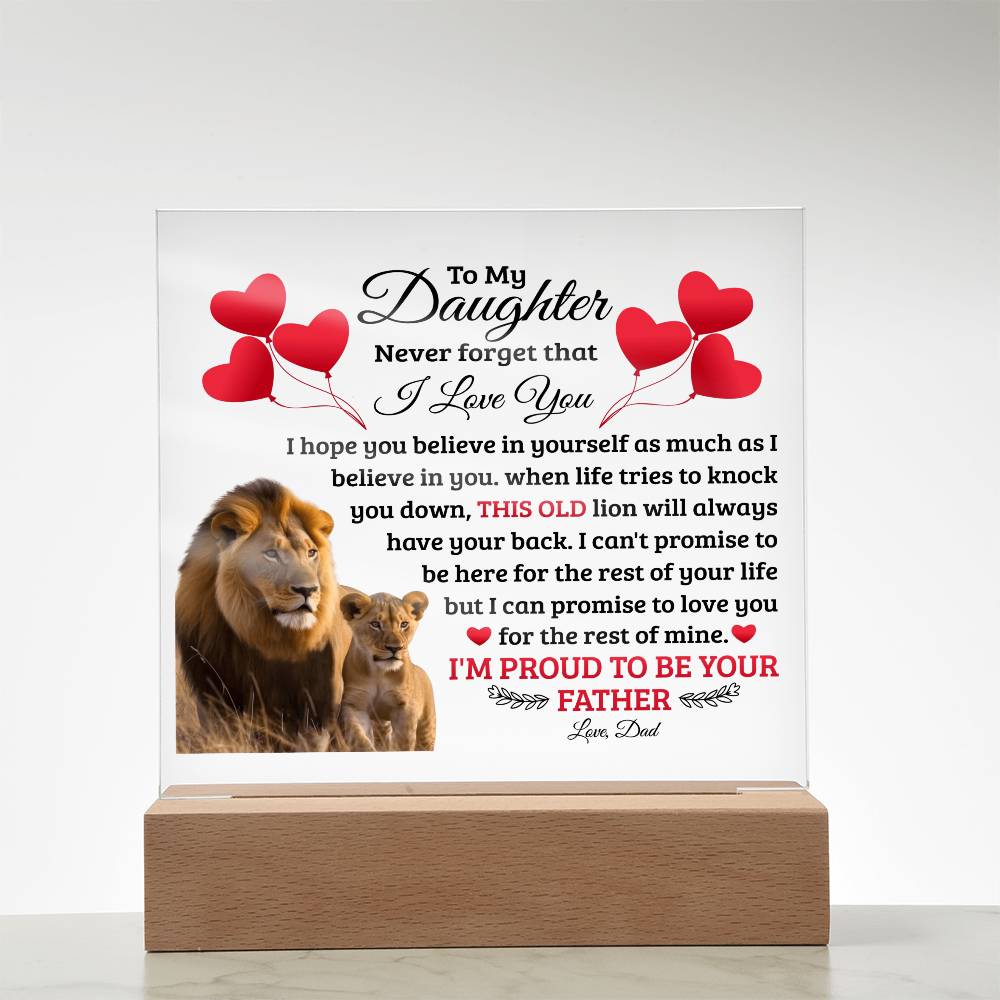To My Daughter – This Old Lion Has Your Back LED Acrylic Plaque | Love, Dad