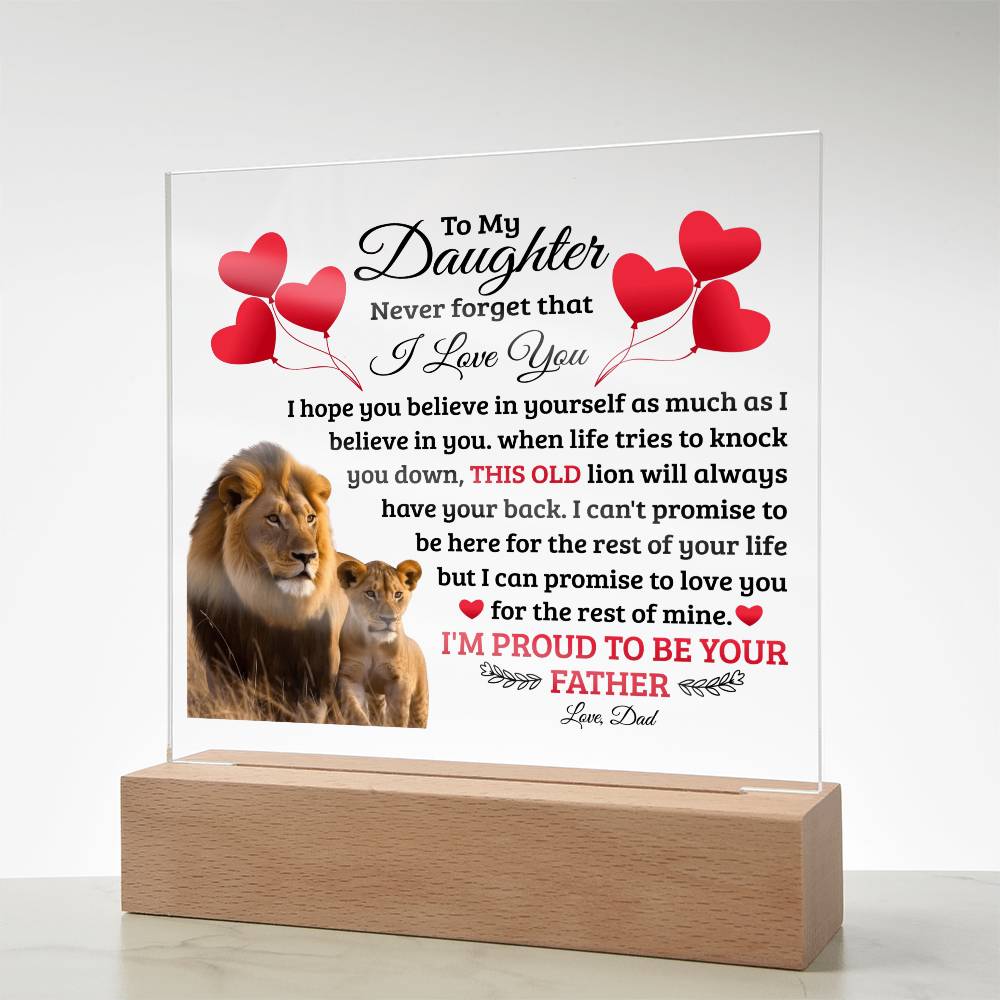 To My Daughter – This Old Lion Has Your Back LED Acrylic Plaque | Love, Dad