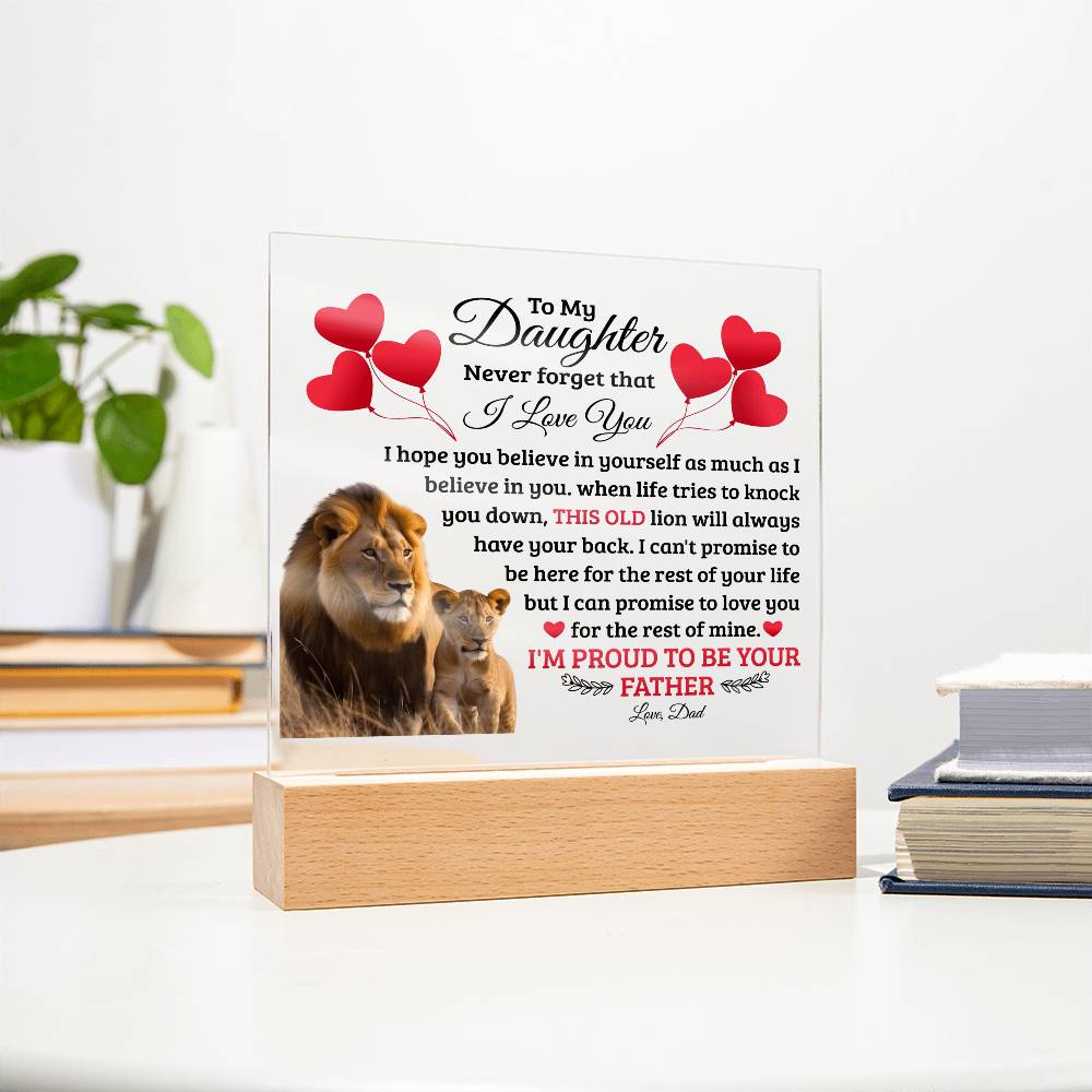 To My Daughter – This Old Lion Has Your Back LED Acrylic Plaque | Love, Dad