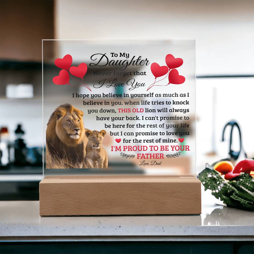 To My Daughter – This Old Lion Has Your Back LED Acrylic Plaque | Love, Dad