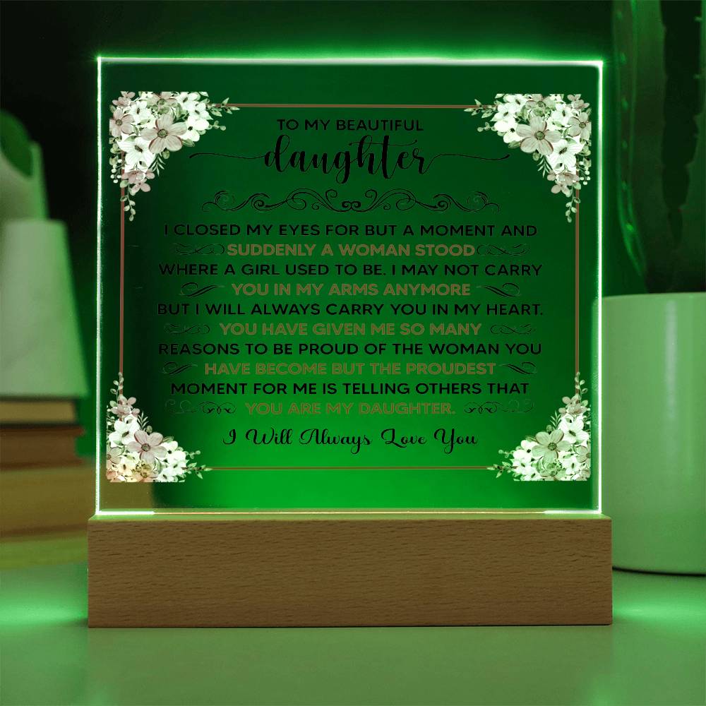 To My Beautiful Daughter LED Acrylic Plaque