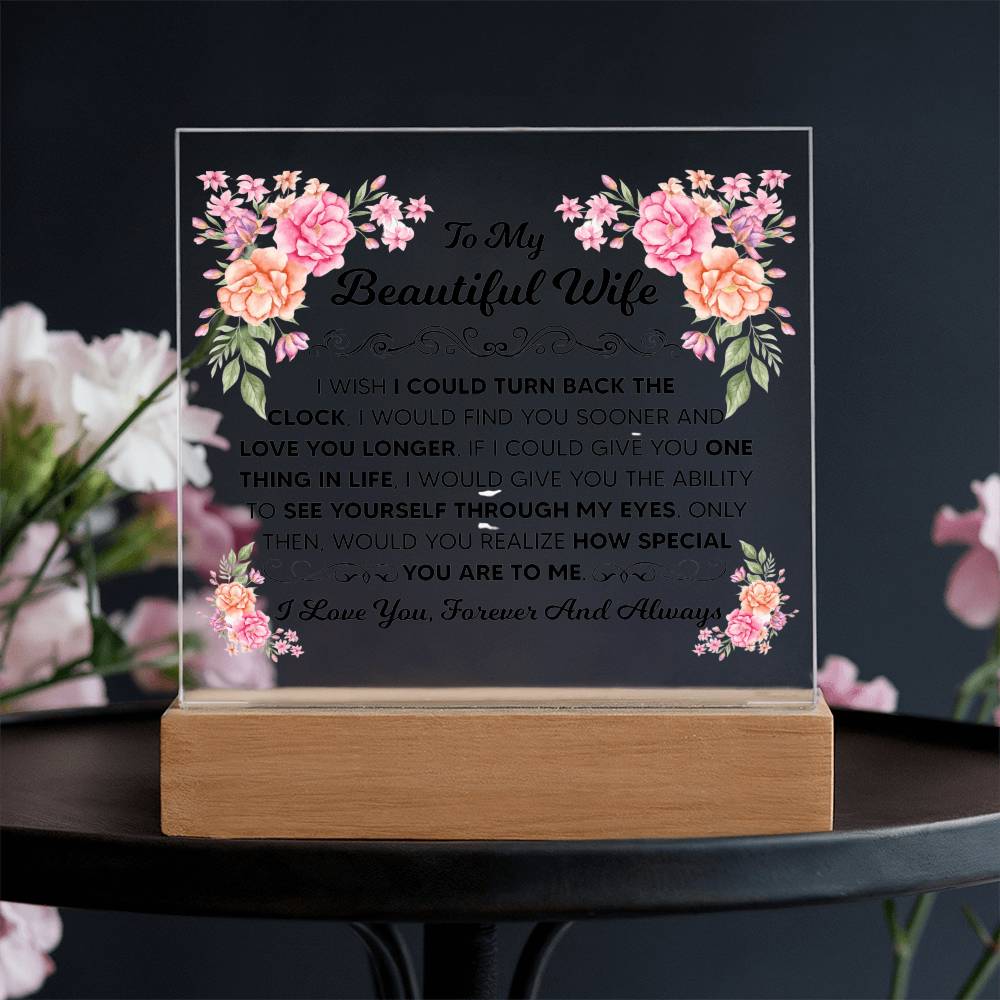 LED acrylic plaque for a wife displayed as a sentimental keepsake gift.