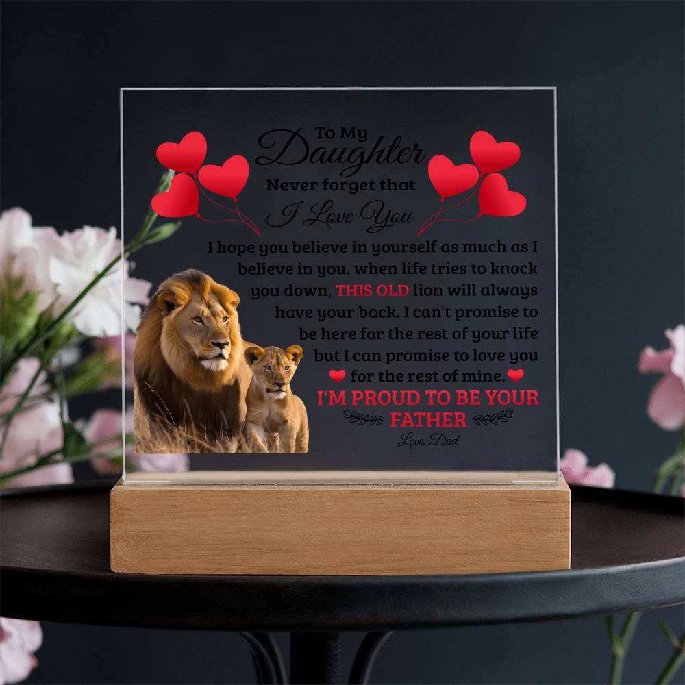 To My Daughter – This Old Lion Has Your Back LED Acrylic Plaque | Love, Dad