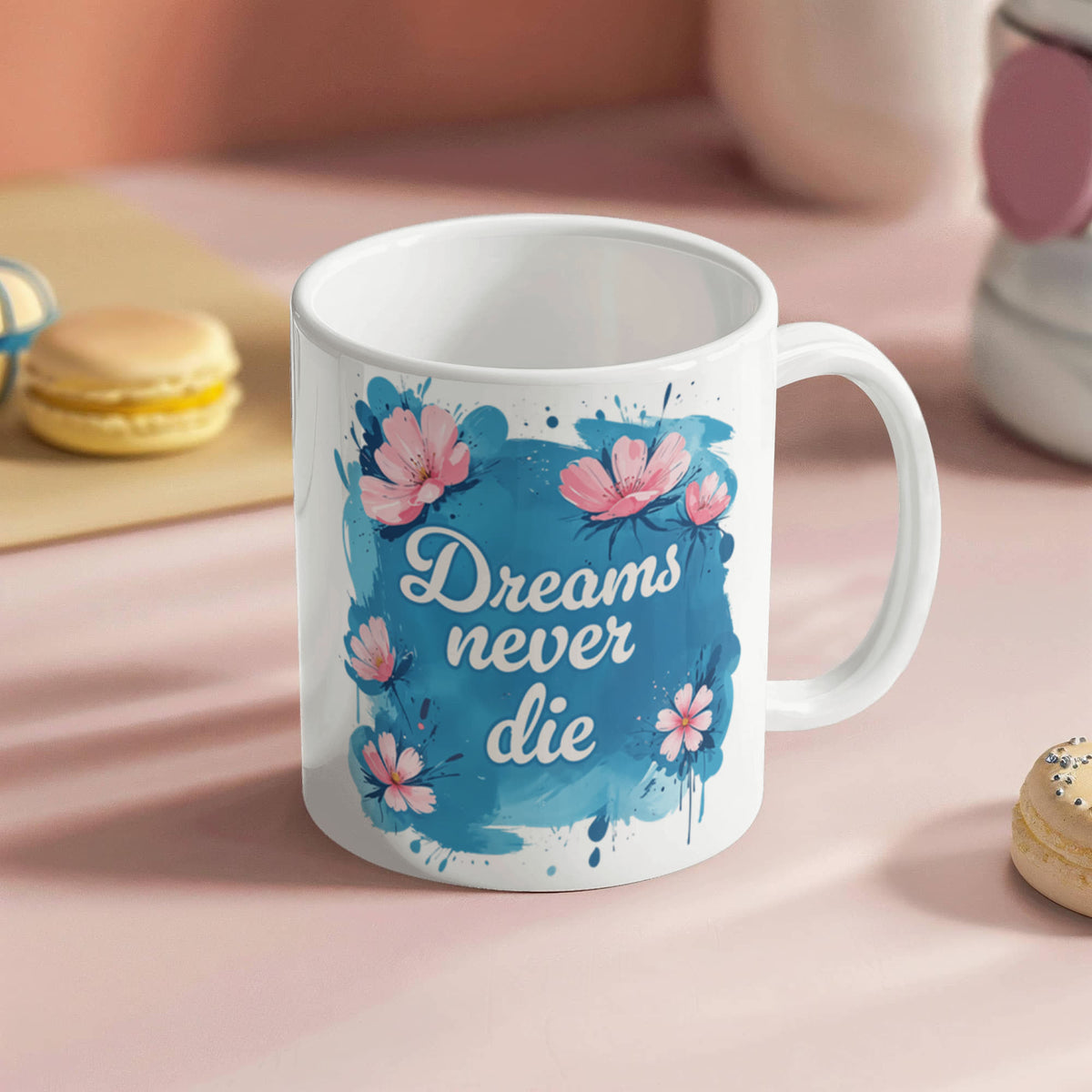 Dreams Never Die Ceramic Mug