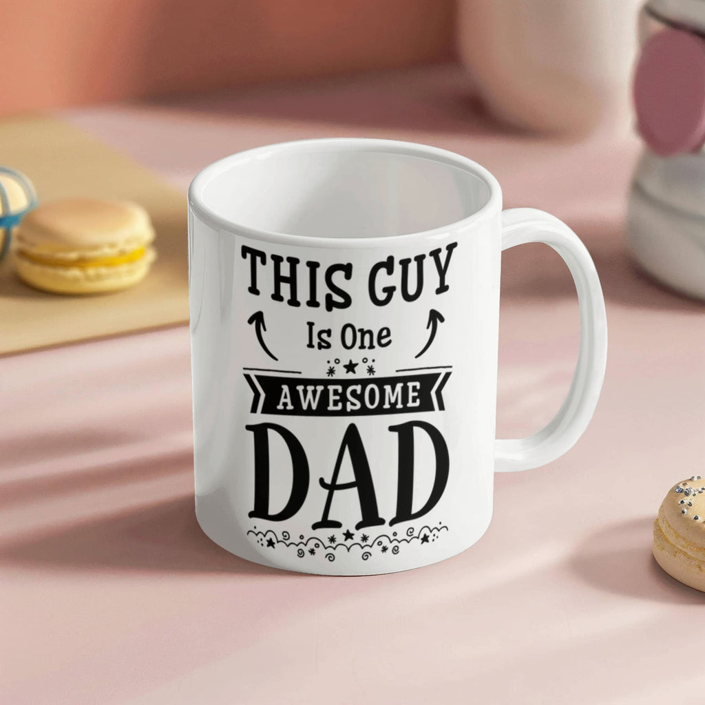 This Guy Is One Awesome Dad Ceramic Mug