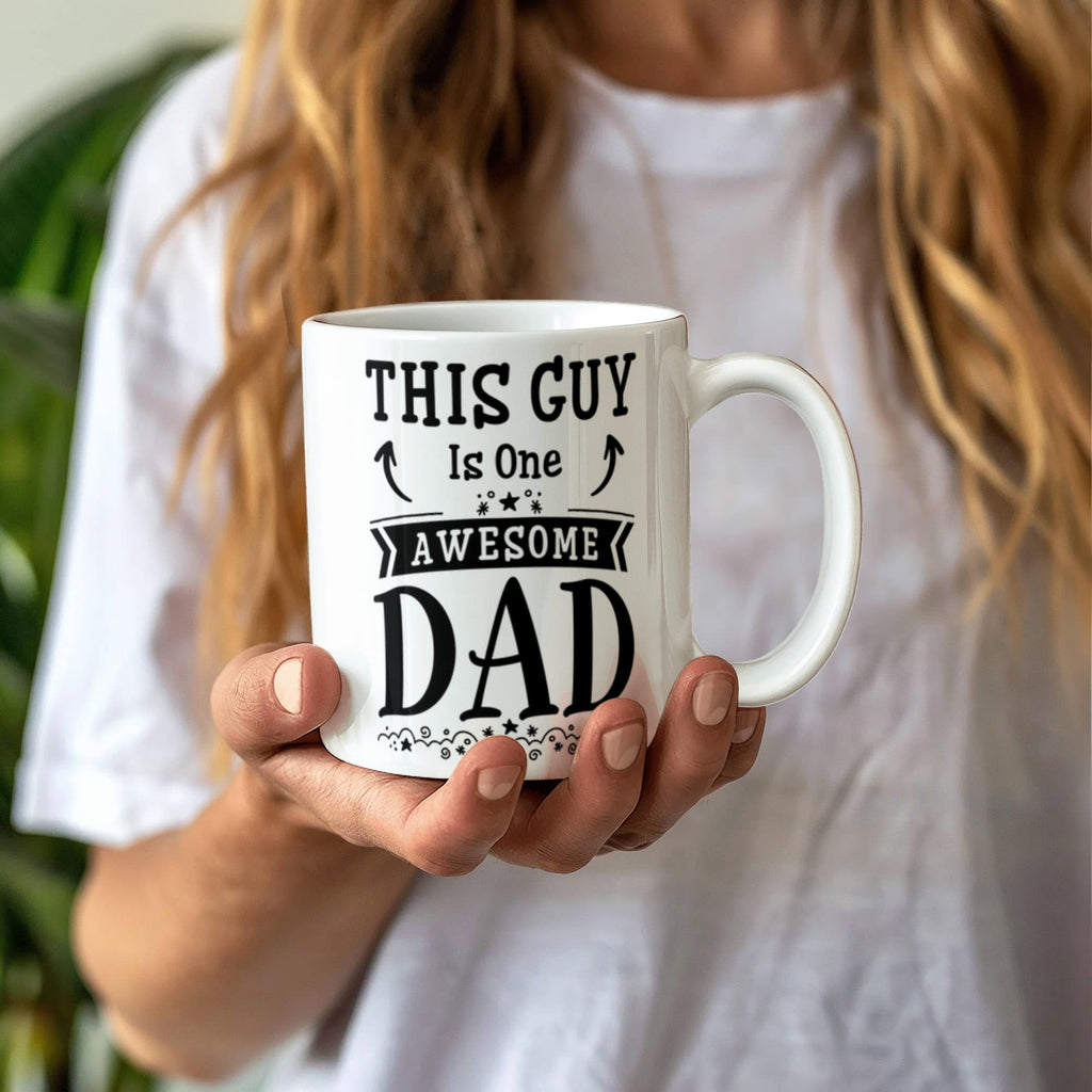 This Guy Is One Awesome Dad Ceramic Mug