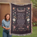To My Daughter Cotton Woven Heirloom Blanket