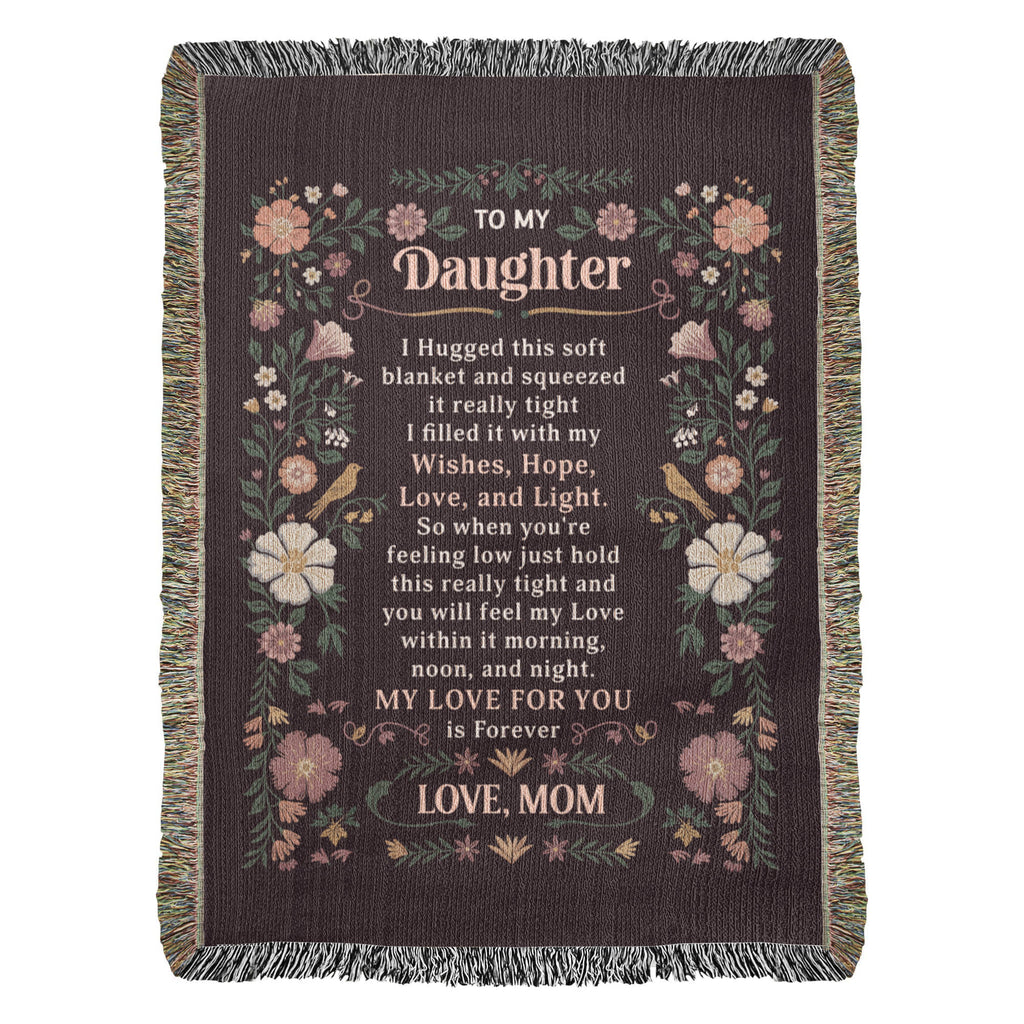 To My Daughter Cotton Woven Heirloom Blanket