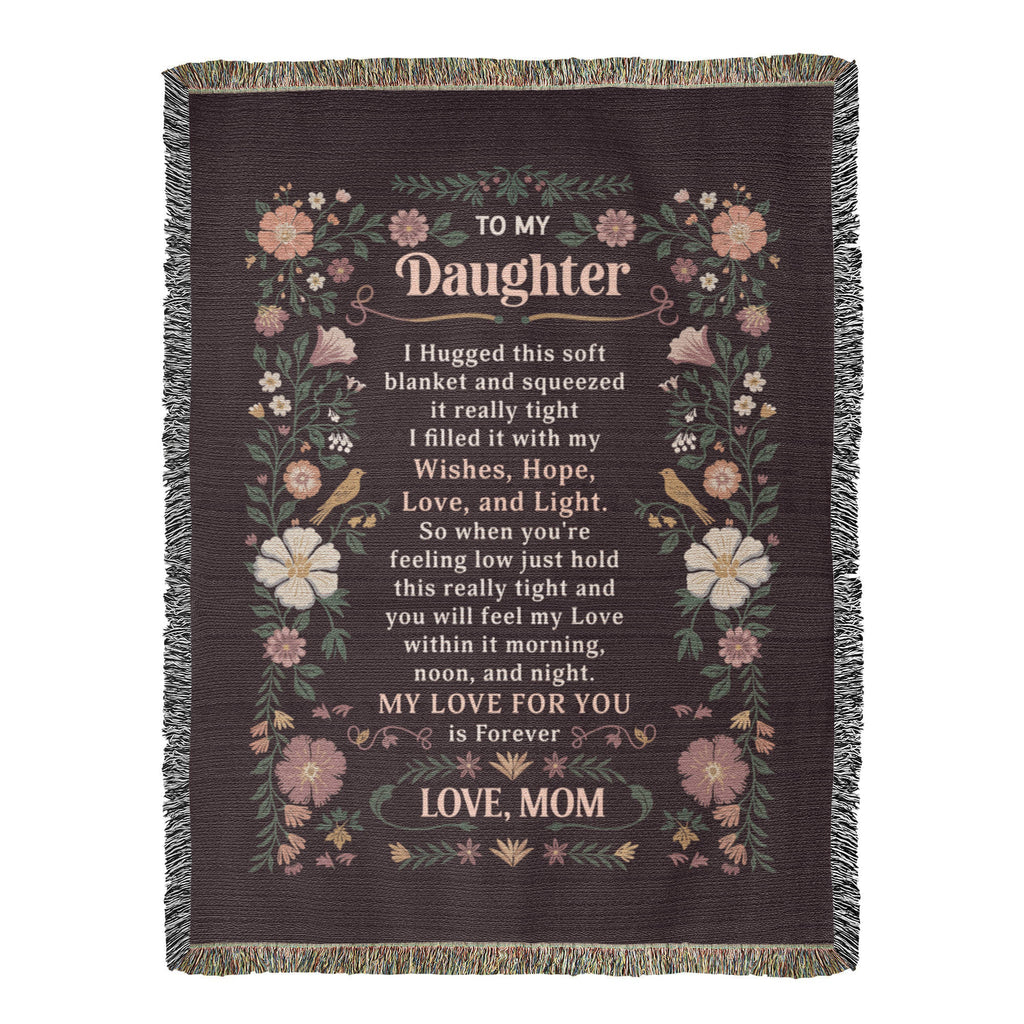 To My Daughter Cotton Woven Heirloom Blanket